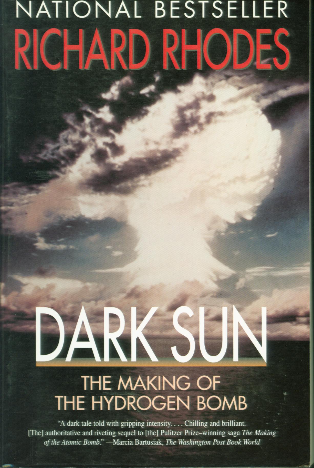 DARK SUN: the making of the hydrogen bomb--paper. 